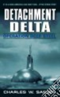 Detachment Delta libro in lingua di Sasser Charles W.