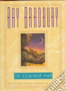The Illustrated Man libro in lingua di Bradbury Ray