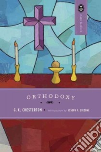 Orthodoxy libro in lingua di Chesterton G. K.