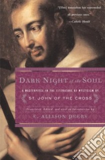 Dark Night of the Soul libro in lingua di John of the Cross Saint, Peers E. Allison, Silverio
