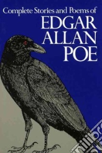 Complete Stories and Poems of Edgar Allan Poe libro in lingua di Poe Edgar Allan