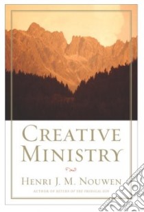 Creative Ministry libro in lingua di Nouwen Henri J. M.
