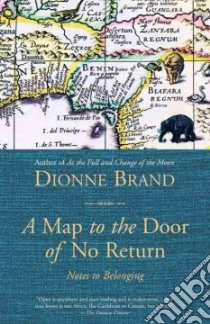 A Map to the Door of No Return libro in lingua di Brand Dionne