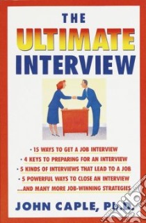 The Ultimate Interview libro in lingua di Caple John