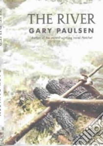 The River libro in lingua di Paulsen Gary