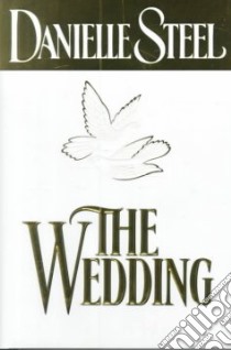 The Wedding libro in lingua di Steel Danielle