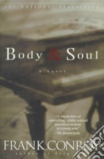 Body & Soul libro in lingua di Conroy Frank