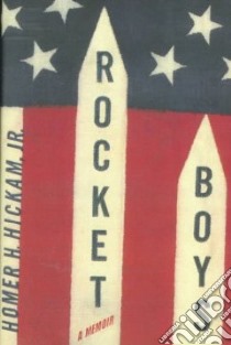 Rocket Boys libro in lingua di Hickam Homer H.