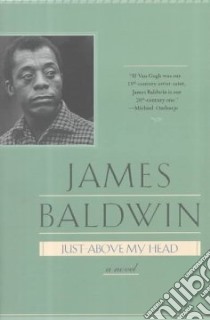 Just Above My Head libro in lingua di Baldwin James