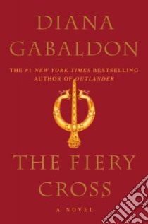 The Fiery Cross libro in lingua di Gabaldon Diana