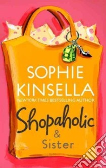 Shopaholic & Sister libro in lingua di Kinsella Sophie