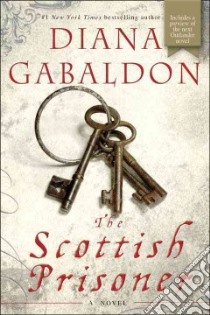 The Scottish Prisoner libro in lingua di Gabaldon Diana