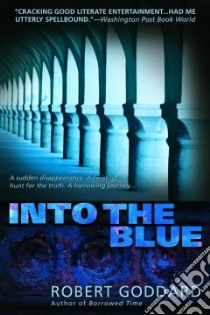 Into the Blue libro in lingua di Goddard Robert