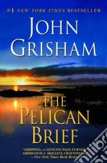 The Pelican Brief libro in lingua di Grisham John
