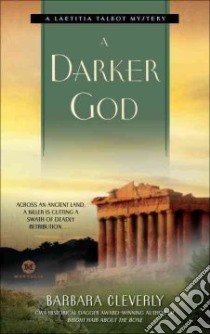 A Darker God libro in lingua di Cleverly Barbara