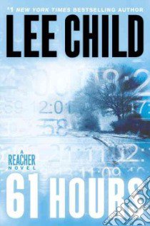 61 Hours libro in lingua di Child Lee
