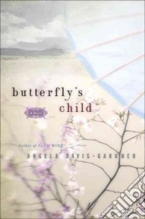 Butterfly's Child libro in lingua di Davis-Gardner Angela