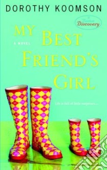 My Best Friend's Girl libro in lingua di Koomson Dorothy
