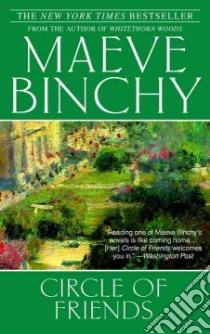 Circle of Friends libro in lingua di Binchy Maeve