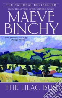 The Lilac Bus libro in lingua di Binchy Maeve