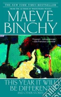 This Year It Will Be Different libro in lingua di Binchy Maeve