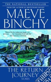 The Return Journey libro in lingua di Binchy Maeve