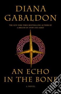 An Echo in the Bone libro in lingua di Gabaldon Diana