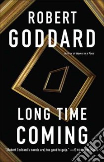 Long Time Coming libro in lingua di Goddard Robert