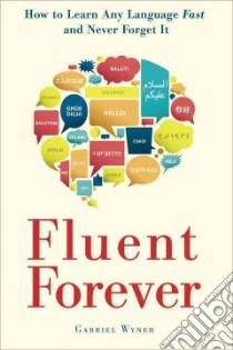 Fluent Forever libro in lingua di Wyner Gabriel