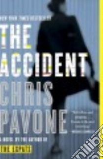The Accident libro in lingua di Pavone Chris