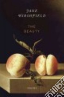 The Beauty libro in lingua di Hirshfield Jane