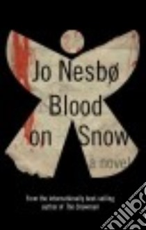 Blood on Snow libro in lingua di Nesbo Jo, Smith Neil (TRN)