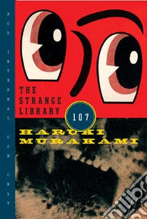 The Strange Library 107 libro in lingua di Murakami Haruki