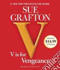 V Is for Vengeance (CD Audiobook) libro in lingua di Grafton Sue, Kaye Judy (NRT)