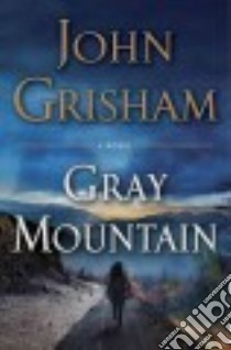 Gray Mountain (CD Audiobook) libro in lingua di Grisham John, Taber Catherine (NRT)