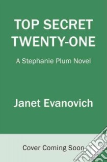 Top Secret Twenty-One (CD Audiobook) libro in lingua di Evanovich Janet, King Lorelei (NRT)