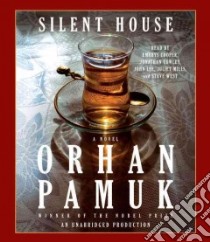 Silent House (CD Audiobook) libro in lingua di Pamuk Orhan, Cooper Emrhys (NRT), Cowley Jonathan (NRT), Lee John (NRT), Mills Juliet (NRT)