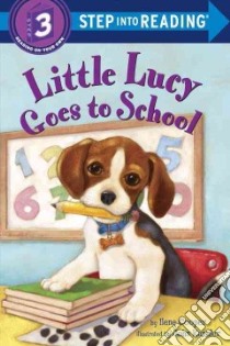 Little Lucy Goes to School libro in lingua di Cooper Ilene, Kanzler John (ILT)