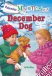 December Dog libro in lingua di Roy Ron, Gurney John Steven (ILT)