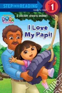 I Love My Papi! libro in lingua di Inches Alison, Aikins David (ILT)