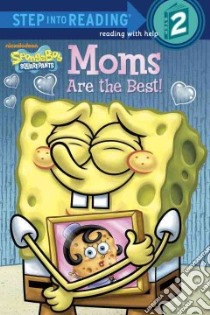 Moms Are the Best! libro in lingua di Wilson Sarah, Aikins Dave (ILT)
