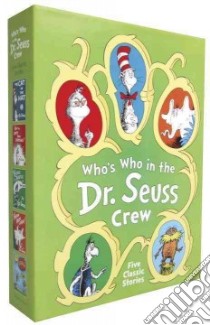 Who's Who of the Dr. Seuss Crew libro in lingua di Seuss Dr.