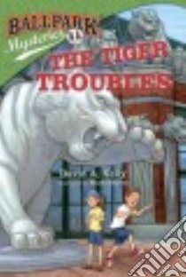 The Tiger Troubles libro in lingua di Kelly David A., Meyers Mark (ILT)