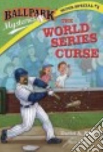 The World Series Curse libro in lingua di Kelly David A., Meyers Mark (ILT)