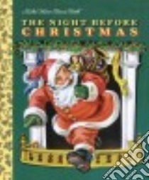 The Night Before Christmas libro in lingua di Moore Clement Clarke, Malvern Corinne (ILT)