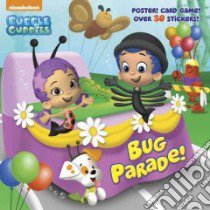 Bug Parade! libro in lingua di Pohlmeyer Krista, Moore Harry