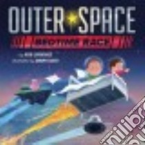Outer Space Bedtime Race libro in lingua di Sanders Rob, Won Brian (ILT)