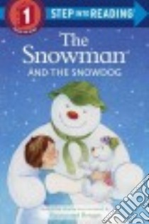 The Snowman and the Snowdog libro in lingua di Briggs Raymond
