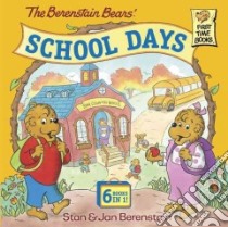 The Berenstain Bears' School Days libro in lingua di Berenstain Stan, Berenstain Jan