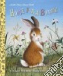 Home for a Bunny libro in lingua di Brown Margaret Wise, Williams Garth (ILT)